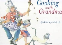 Cooking with Grandma can teach you a lot about food (and OTHER things!)