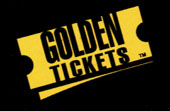 Golden Tickets