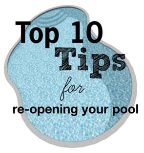 A list of the top ten tips for opening your pool