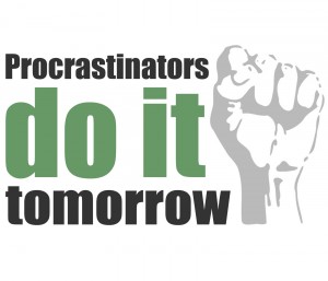 procrastinators